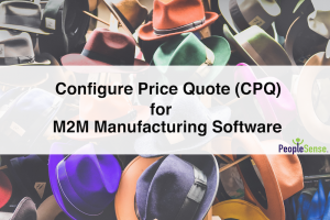 Configure Price Quote (CPQ) for M2M Manufacturing Software