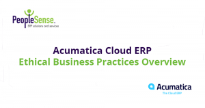 Acumatica Cloud ERP Ethical Business Practices