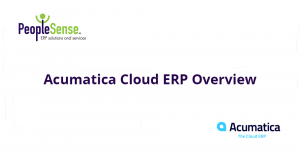 Acumatica Cloud ERP Overview